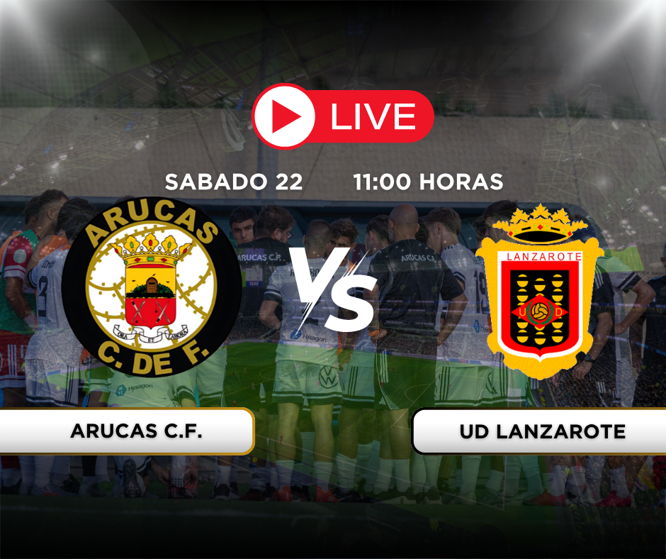 Arucas CF vs UD Lanzarote
