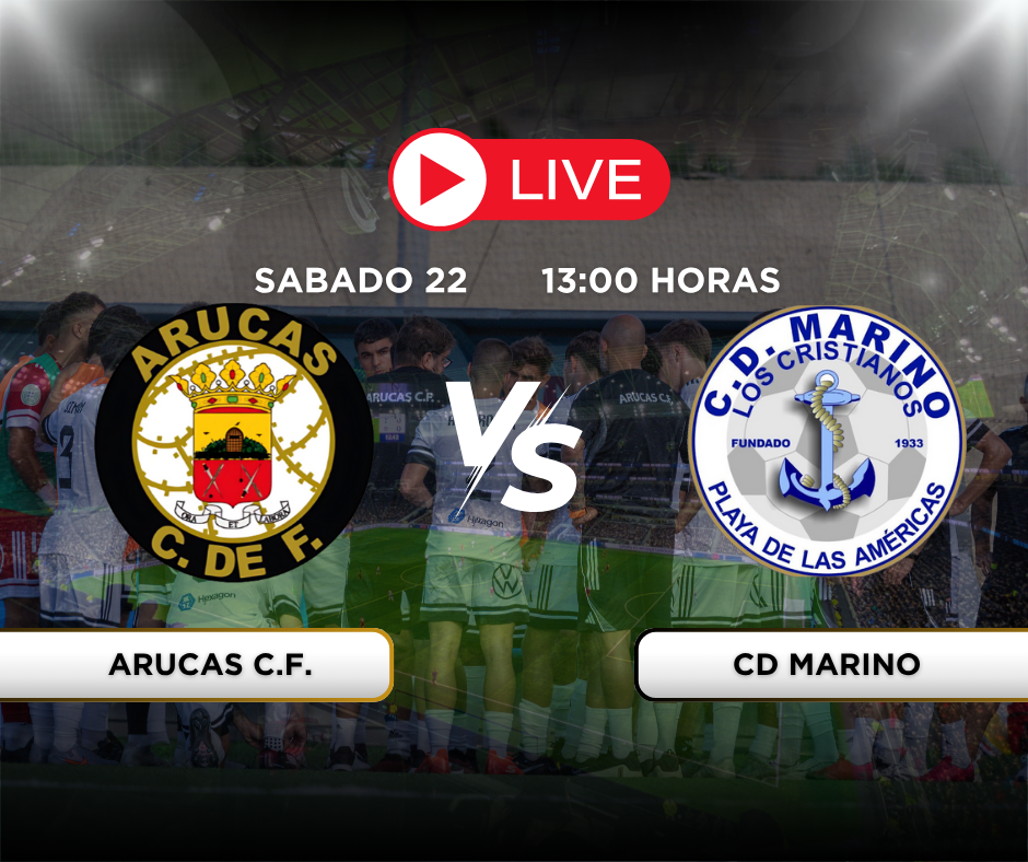 Arucas CF vs CD Marino